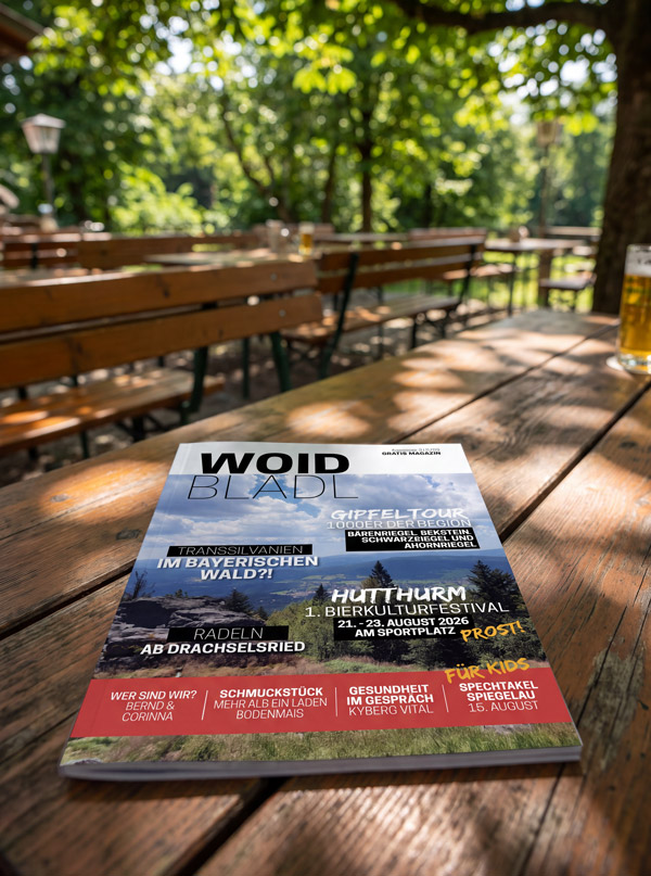 Woid Bladl Regionalmagazin, Ausflugstipps, Augustausgabe